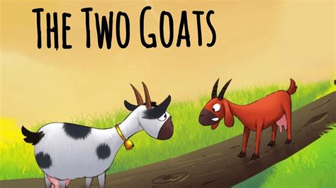 The Two Goats Two Silly Goats Two Wise Goats Aesop Fables Moral