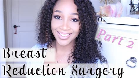 My Breast Reduction Surgery Part 2 Youtube