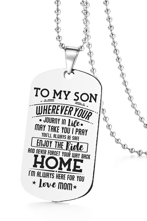 The day you have been waiting for so long is finally here; To my Son Journey in Life Love Mom Dog Tag Necklace ...