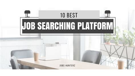 Best Job Searching Platforms Jobs Hunterz Youtube