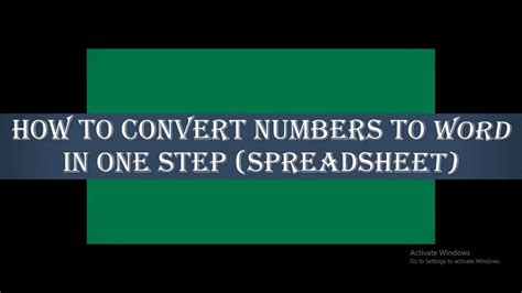 How To Convert Numbers To Word In One Step Spreadsheet Youtube