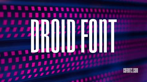 Droid Font Free Download Free Download Cofonts