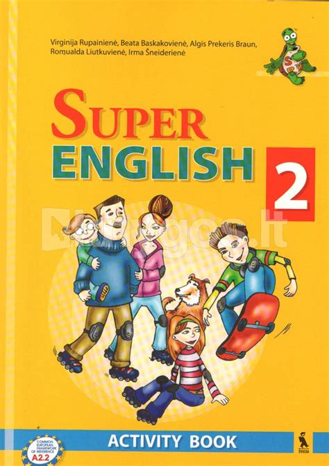 Super English 2 Activity Book Anglų Kalbos Pratybų S