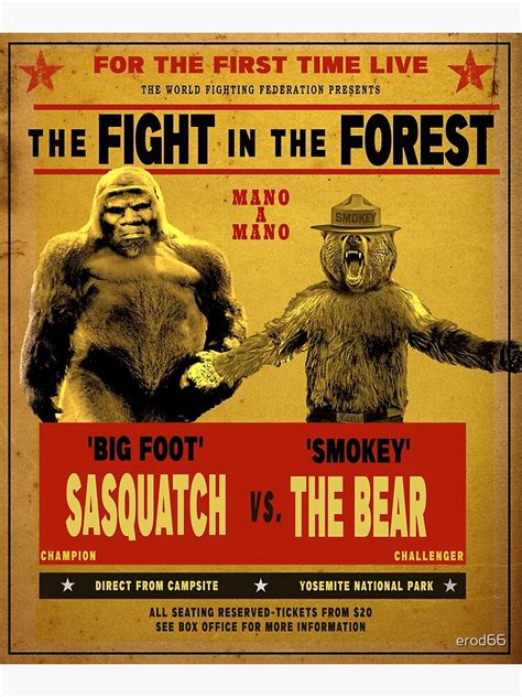 Sasquatch Vs Smokey The Bear Poster By Erod66 Redbubble