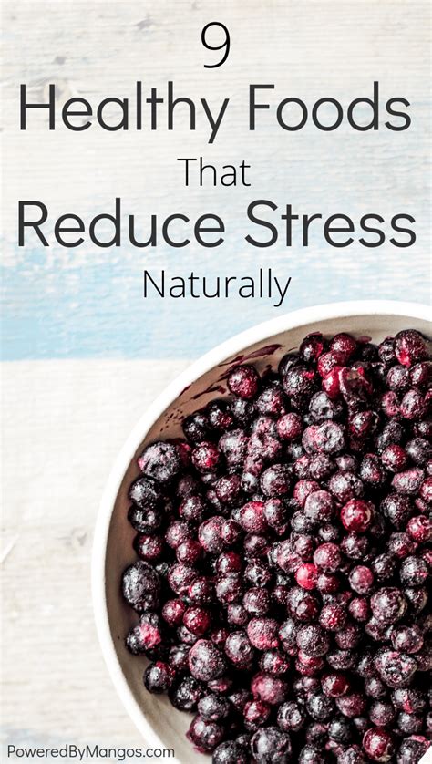 9 Healthy Foods That Reduce Stress Naturally Stress Food