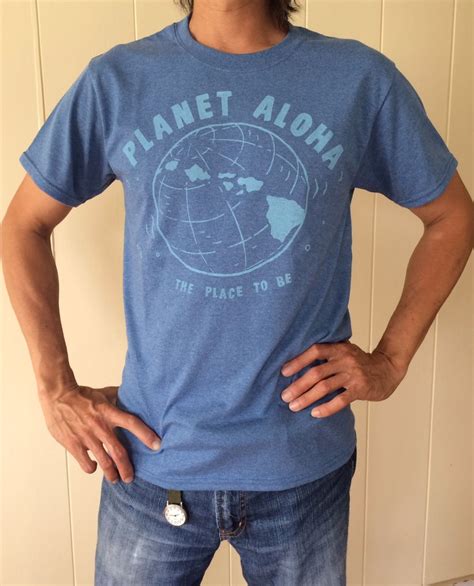 Planet Aloha T Shirt Print T Shirt Shirts T Shirt
