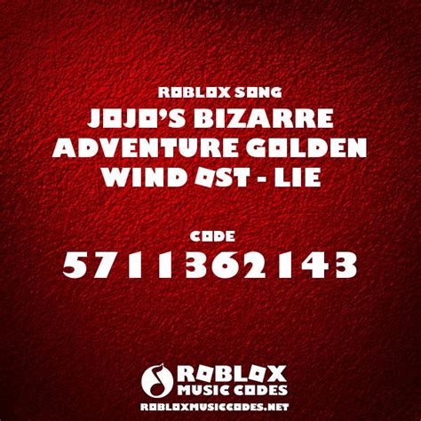 Jojos Bizarre Adventure Golden Wind Ost Lie Roblox Id
