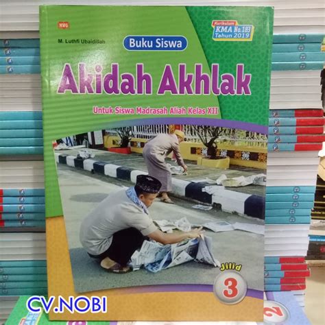 Jual Akidah Akhlak Jilid Untuk Ma Kelas Xii Buku Siswa Penerbit Mukti Warna Grafika