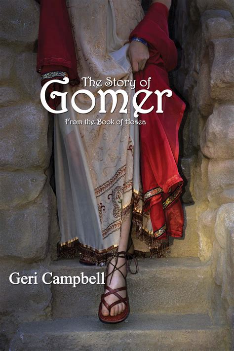 The Story Of Gomer Book The Story Of Gomer