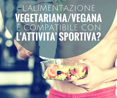 Alimentazione Per Latleta Vegetarianovegano Dr Massimo Spattini