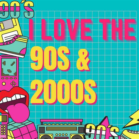 i love the 90s and 2000s compilation by various artists spotify