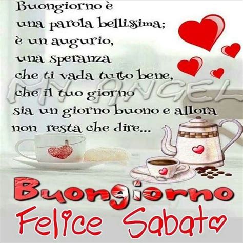 Buon sabato mattina, pomeriggio e sera! Buondì amici🌞🌞 | Buon sabato, Sabato, Buongiorno sabato