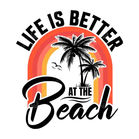 life is better at the beach summer t shirt design vector summer t shirt design beach t shirt