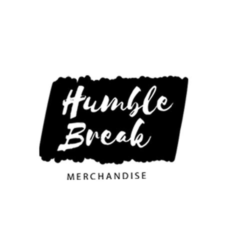 Humble Break Merchandise Home