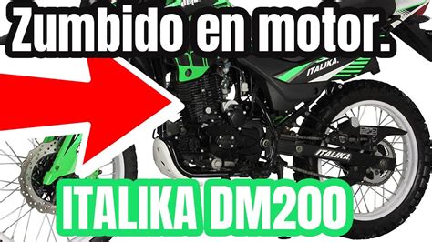 Italika Dm 200 Ruido O Zumbido En Motor Youtube