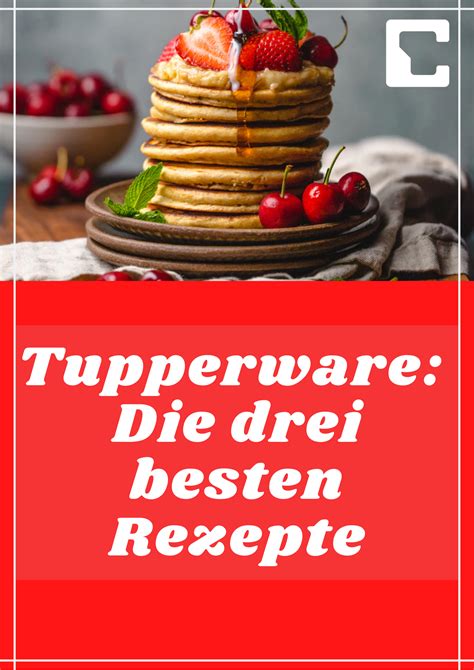 Maybe you would like to learn more about one of these? Tupperware: Die drei besten Rezepte in 2020 (mit Bildern ...