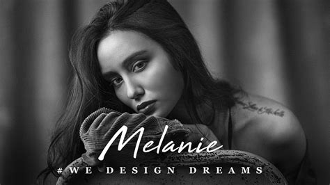 I Design Dreams Melanie Youtube