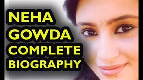 Lakshmi Baramma Neha Gowda Complete Biography Lakshmi Baramma Gombe