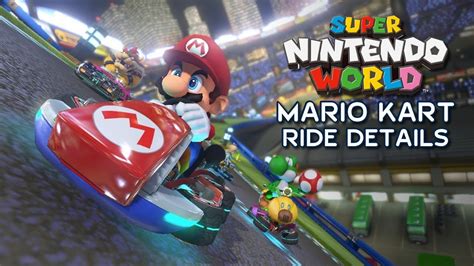 Mario Kart Ride Details For Super Nintendo World At Universal Parks