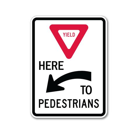 Yield For Pedestrians Left Arrow Rectangle Sign