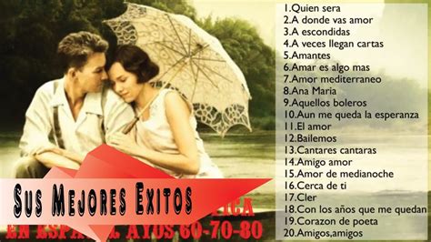 Música romántica julio iglesias + luis fonsi + prince royce escuchar playlist. Mix Musica Romantica en español Años 60 70 80 | Las ...