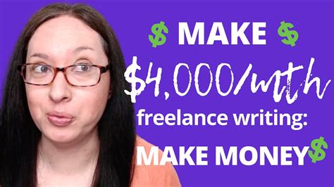 how to make 4 000 mth as a freelance writer learn how to make money freelance writing youtube