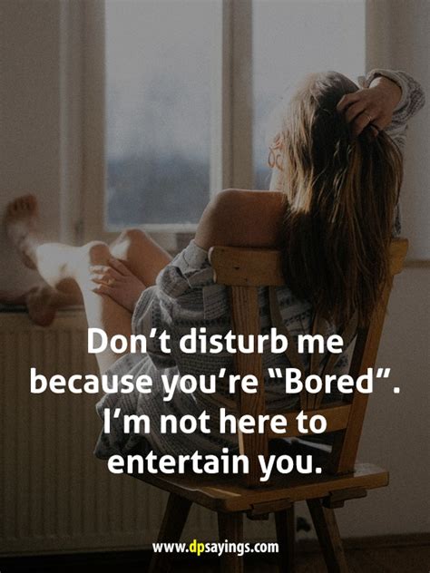 51 Do Not Disturb Quotes That Will Slap Them Dp Sayings