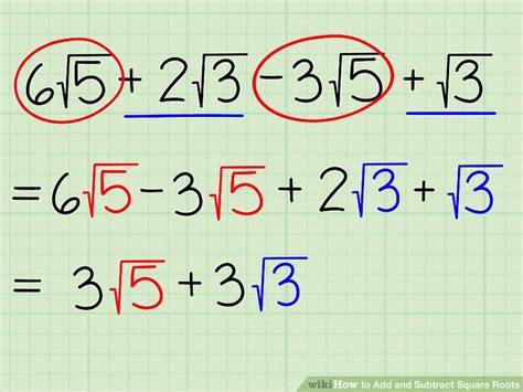 (2) there's more than one way to do it; How to Add and Subtract Square Roots: 9 Steps (with Pictures)
