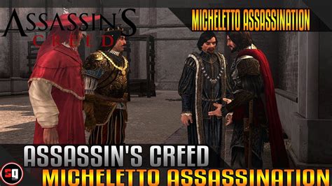 Assassin S Creed Brotherhood Assassinations Micheletto Assassination
