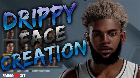 Next Gen Most Drippy Face Creation On Nba 2k21 Look Like Comp