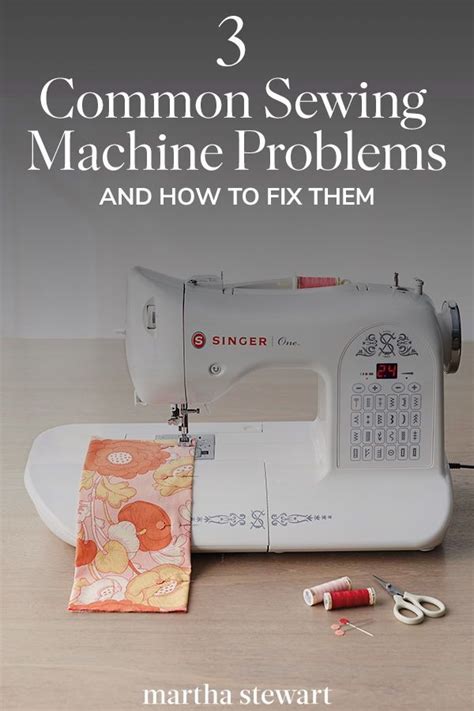 3 Common Sewing Machine Problems And How To Fix Them Artofit
