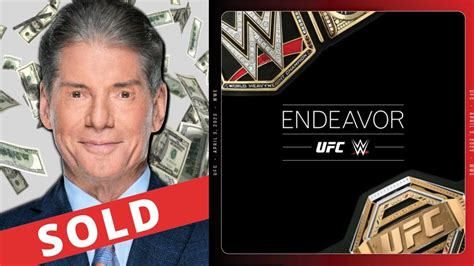 Sold Vince Mcmahon Sells Wwe To Ufc Owners Endeavor What Happens