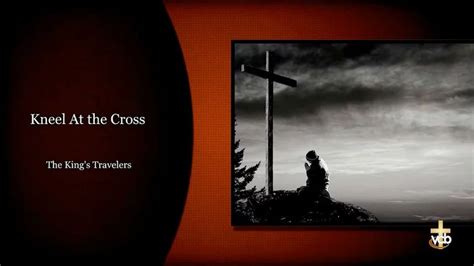 The Kings Travelers Kneel At The Cross On Vimeo Gospel Music