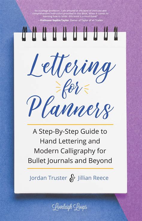 Modern Lettering A Guide To Modern Calligraphy And Hand Lettering Calli Graphy