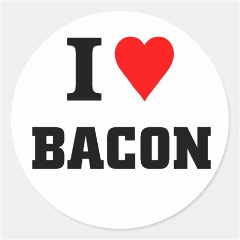 I Love Bacon Classic Round Sticker