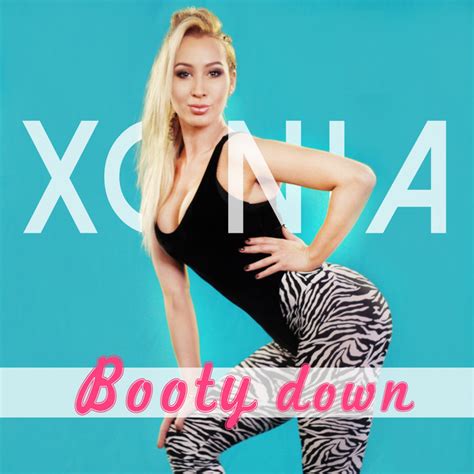 Booty Down Single By Xonia Spotify