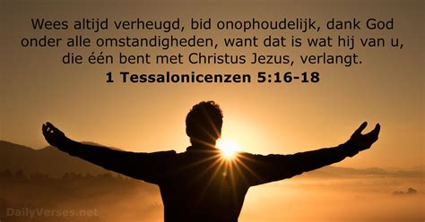 1 Tessalonicenzen 5:16-18 - Bijbeltekst - DailyVerses.net