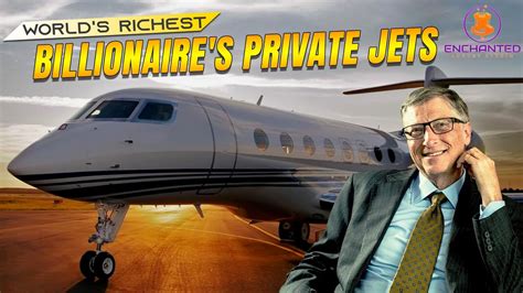 Worlds Richest Billionaires Private Jets Youtube