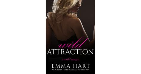 Wild Attraction Wild 05 By Emma Hart