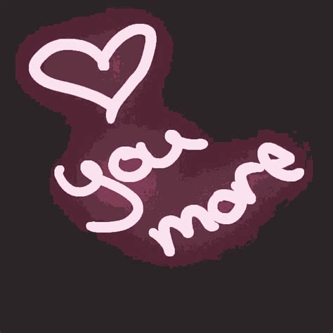 Love You More Heart  Loveyoumore Heart Love Discover And Share S