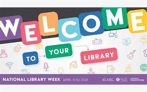 Celebrate National Library Week 2021 Welcome To Your Library