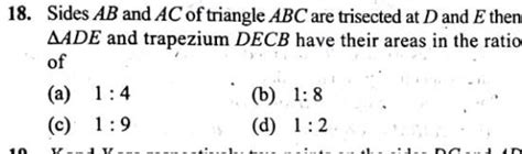 18 Sides A B And A C Of Triangle A B C Are Trisected D