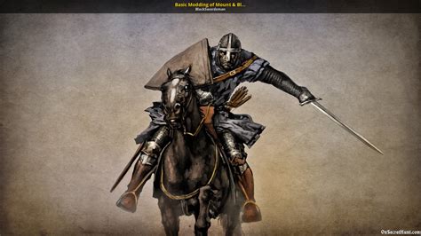 Its siege have been changed: How to Start Modding Mount & Blade: Warband Mount & Blade: Warband Tutorials