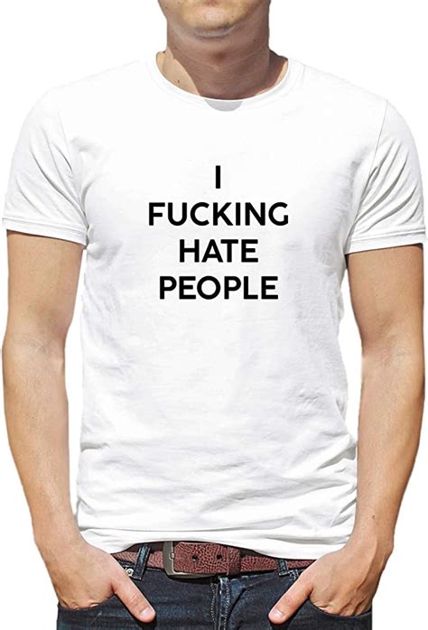 i fucking hate people bitch face love 001027 t shirt shirt tshirt for für männer herren man t