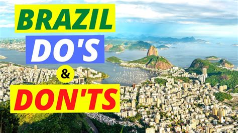 The Dos And Donts Of Visiting Brazil Youtube