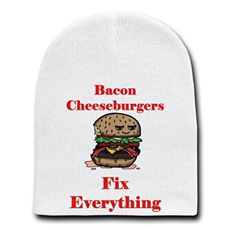 Bacon Cheeseburgers Fix Everything Food Humor Cartoon White Beanie