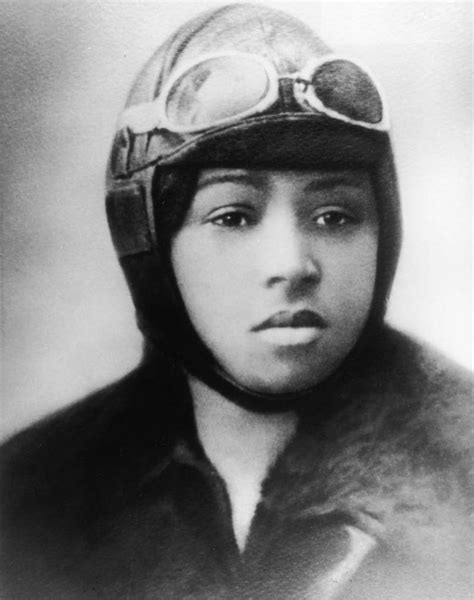 30 Black Female Leaders You Should Know About Bessie Coleman Women In History Female Pilot