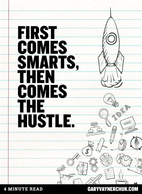 First Comes Smarts Then Comes The Hustle