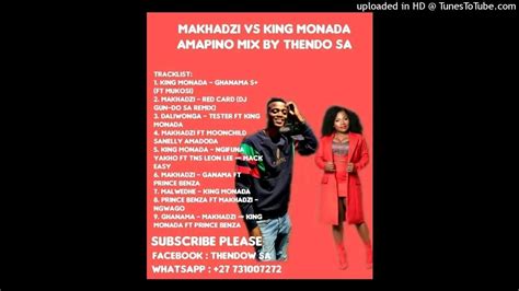 Makhadzi Vs King Monada Amapiano Mix Mixed By Thendo Sa Youtube