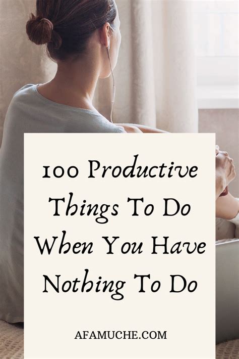 100 Things To Do When Youre Stuck At Home Productive